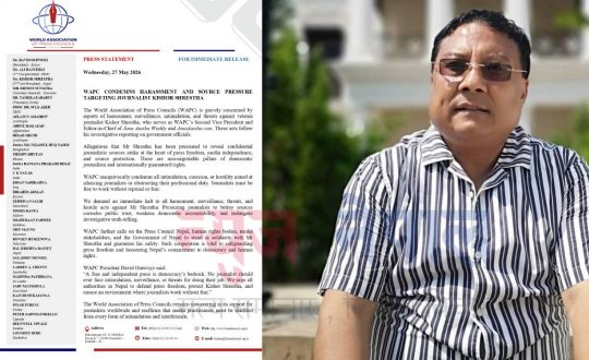 पत्रकार किशोर श्रेष्ठमाथिको दबाबप्रति विश्व प्रेस काउन्सिलहरूको गम्भीर चिन्ता